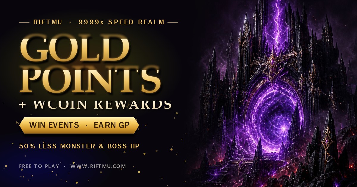 RiftMu 9999x Speed Realm: Gold Points and WCoin rewards. Win events, earn GP, 50% less monster and boss HP, free to play